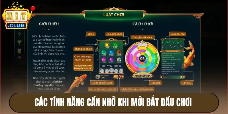 Các tính năng cần nhớ khi mới bắt đầu chơi